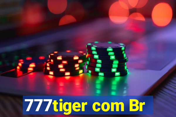 777tiger com Br