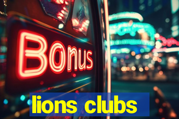 lions clubs