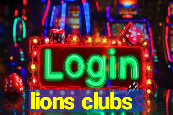 lions clubs