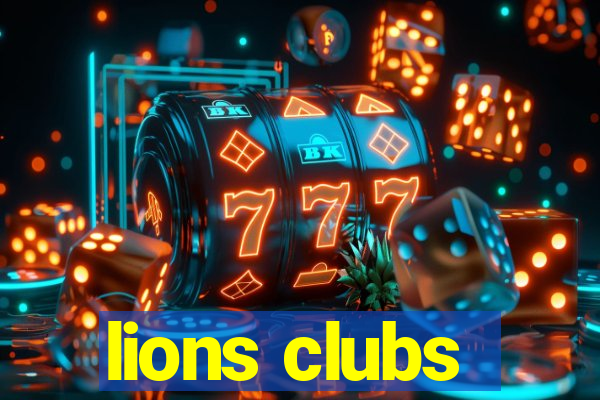 lions clubs