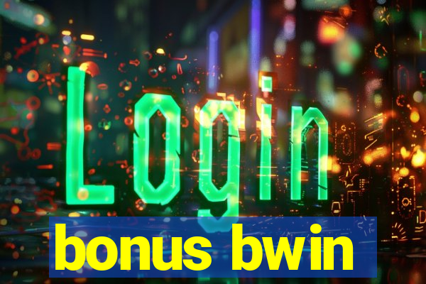 bonus bwin