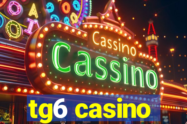 tg6 casino