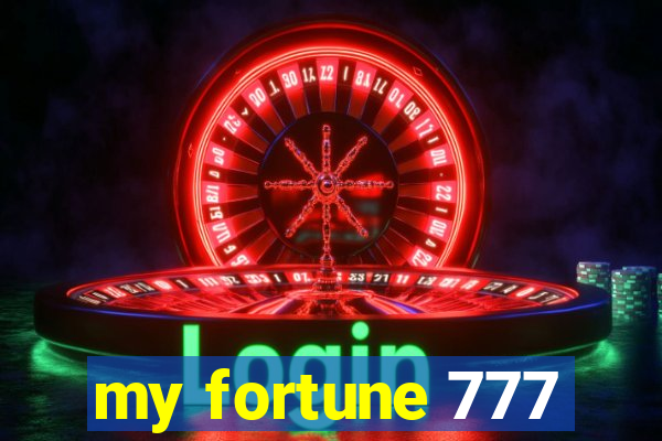 my fortune 777