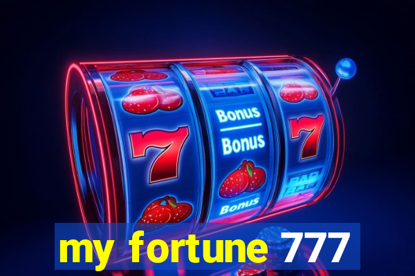 my fortune 777