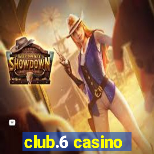 club.6 casino