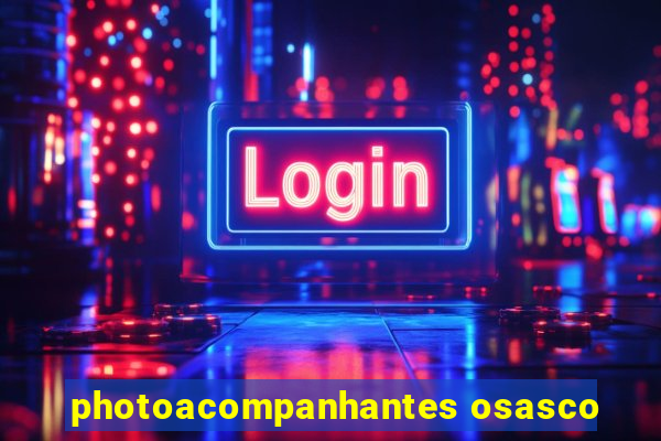 photoacompanhantes osasco