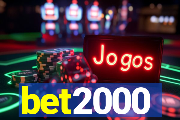 bet2000