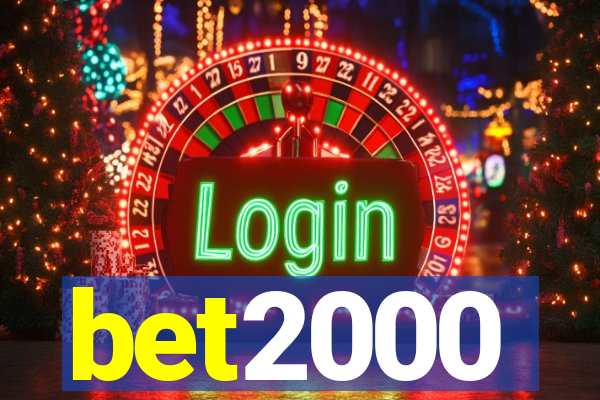 bet2000