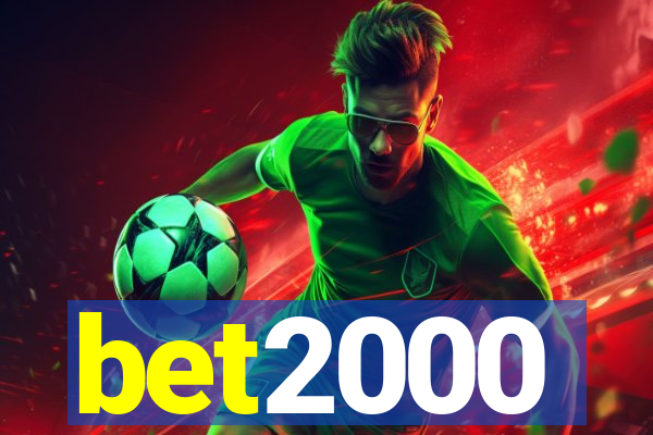 bet2000