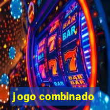 jogo combinado