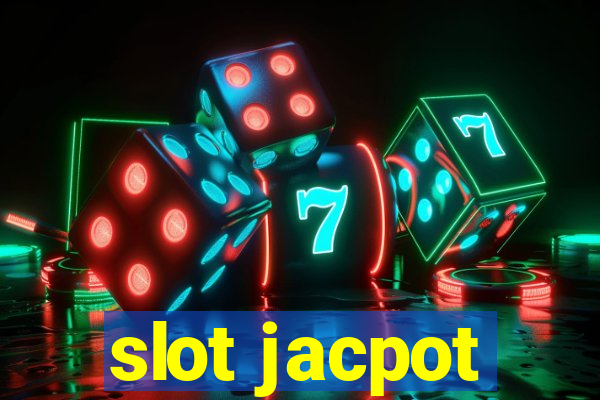 slot jacpot