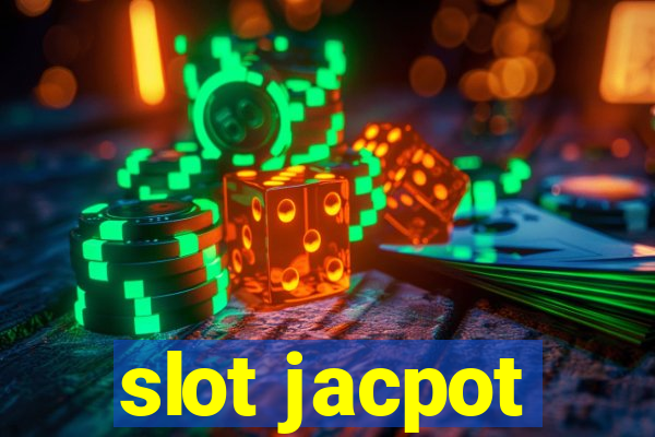 slot jacpot