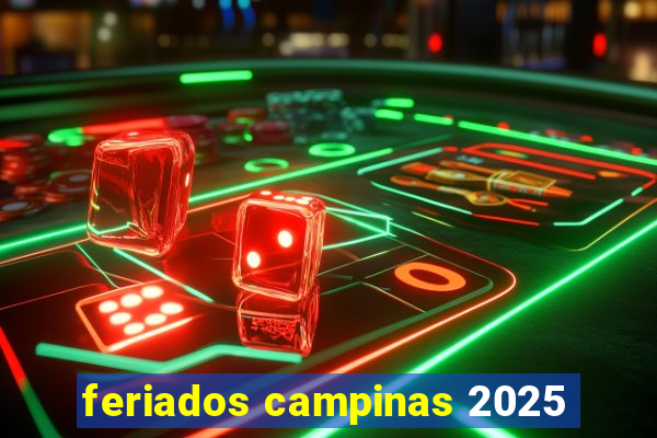 feriados campinas 2025