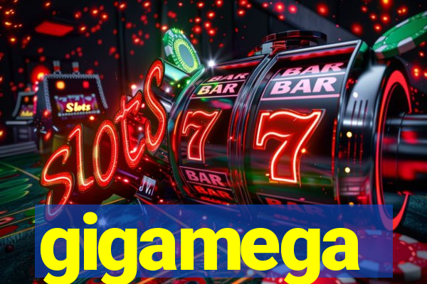 gigamega