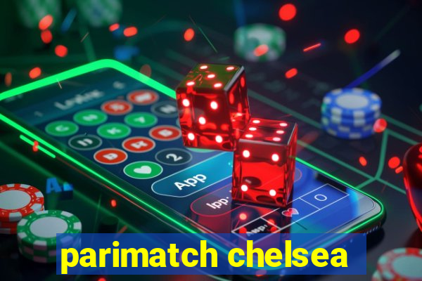 parimatch chelsea