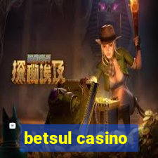 betsul casino