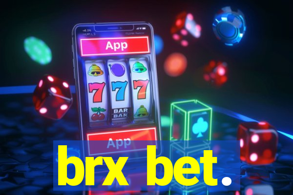 brx bet.