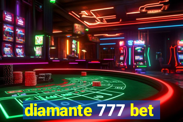 diamante 777 bet