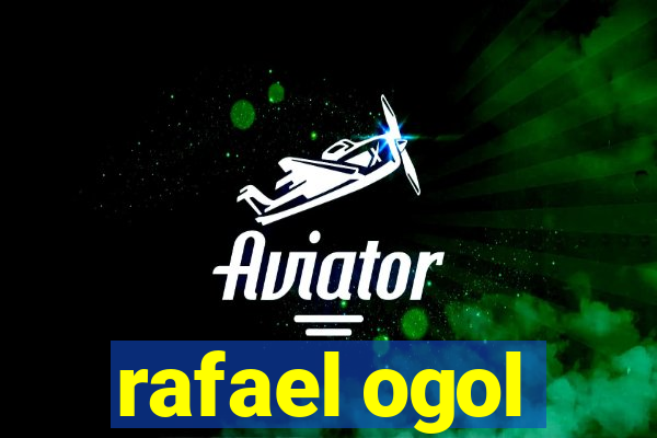 rafael ogol