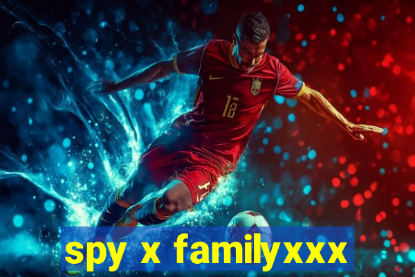 spy x familyxxx