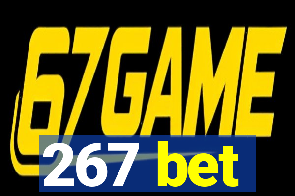 267 bet