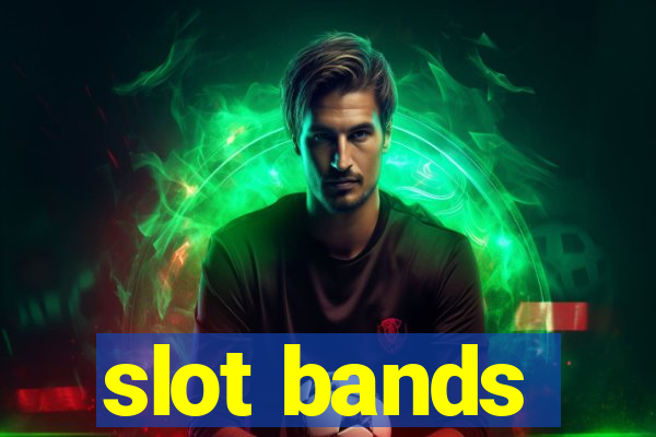 slot bands