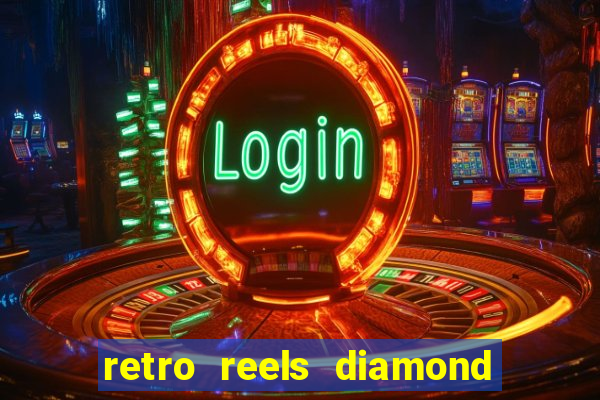 retro reels diamond glitz casino