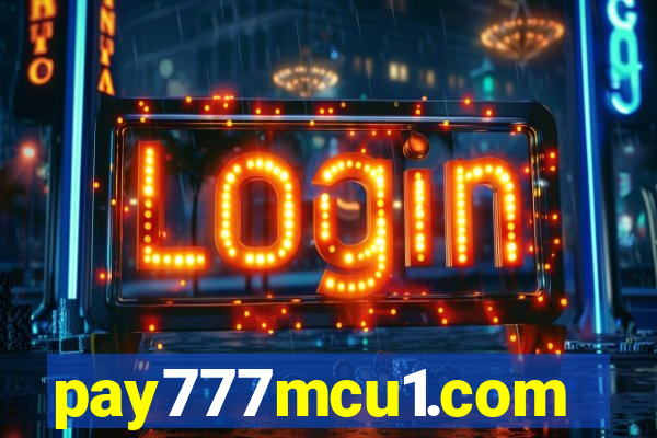 pay777mcu1.com