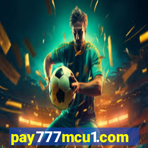 pay777mcu1.com