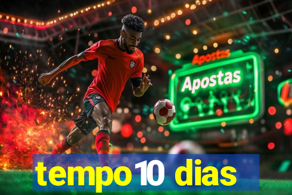 tempo10 dias