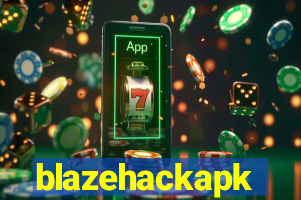 blazehackapk