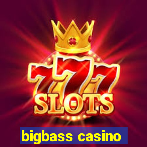 bigbass casino