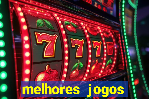 melhores jogos apostar hoje