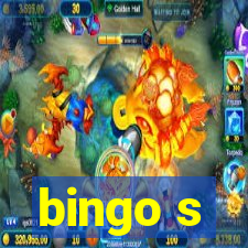 bingo s