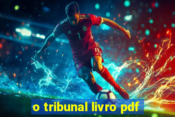 o tribunal livro pdf