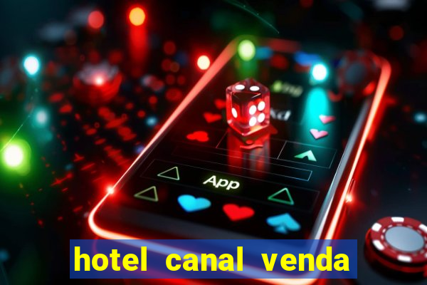 hotel canal venda nova do imigrante