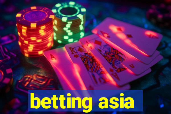 betting asia