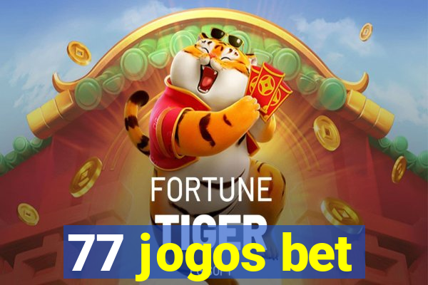 77 jogos bet