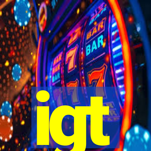 igt