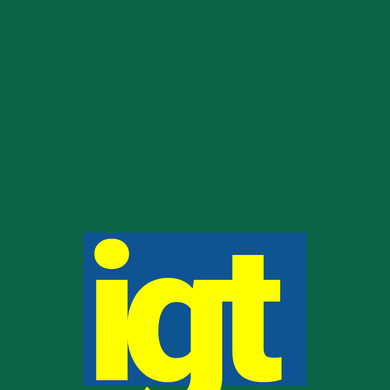 igt