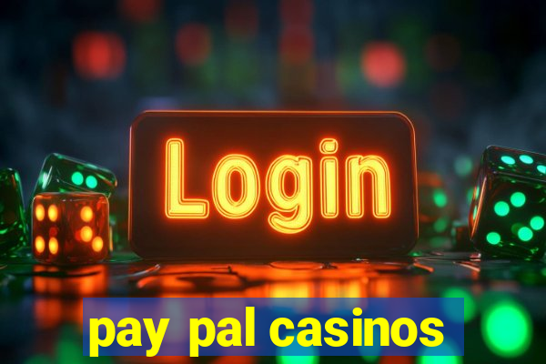 pay pal casinos