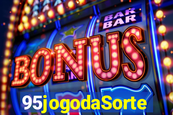 95jogodaSorte