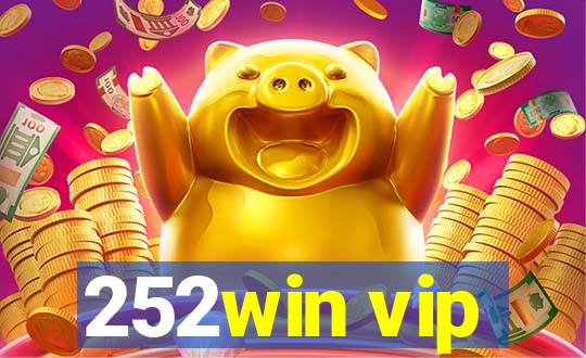 252win vip