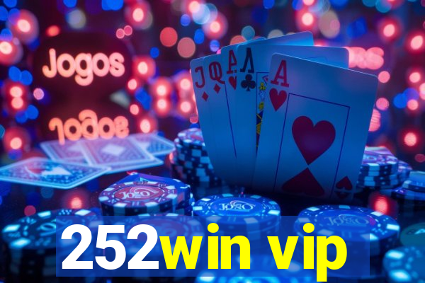 252win vip