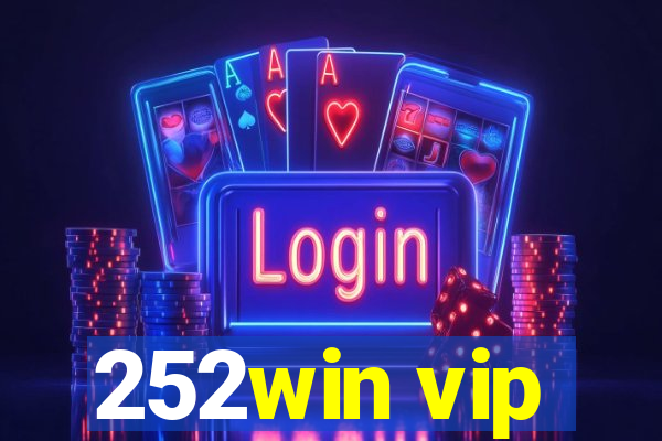 252win vip