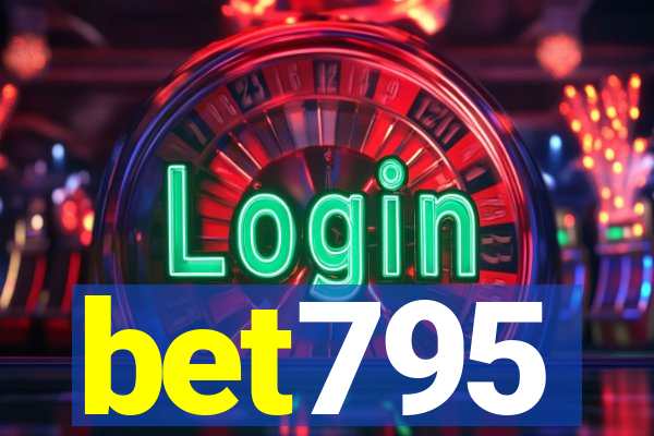 bet795