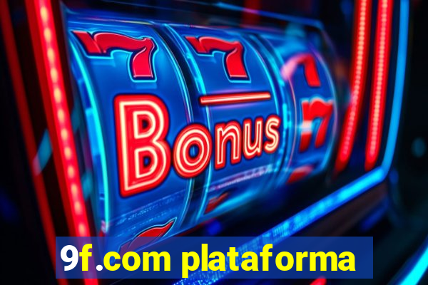 9f.com plataforma