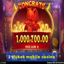 21dukes mobile casino