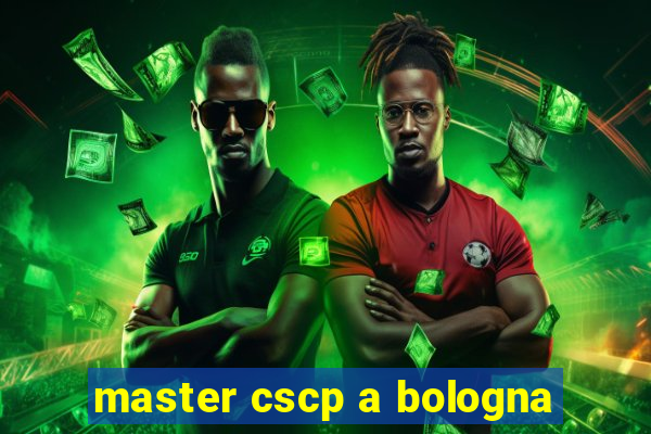 master cscp a bologna