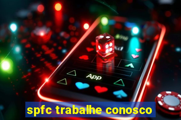 spfc trabalhe conosco